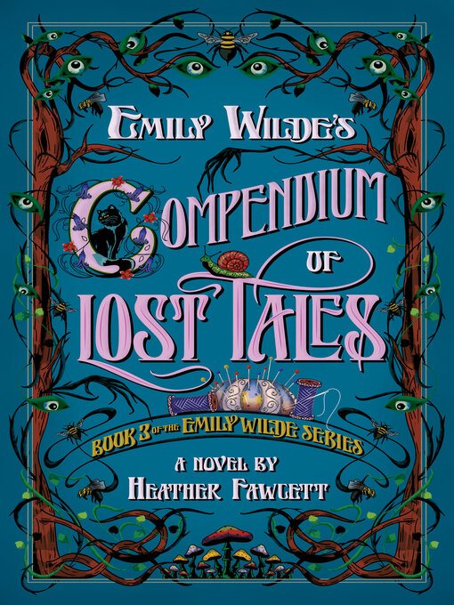 Title details for Emily Wilde's Compendium of Lost Tales by Heather Fawcett - Available